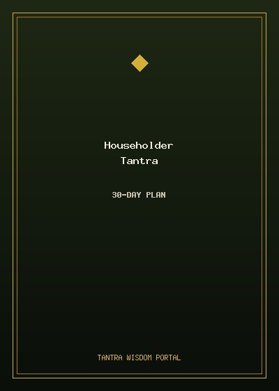 Householder Tantra: 30-Day Plan